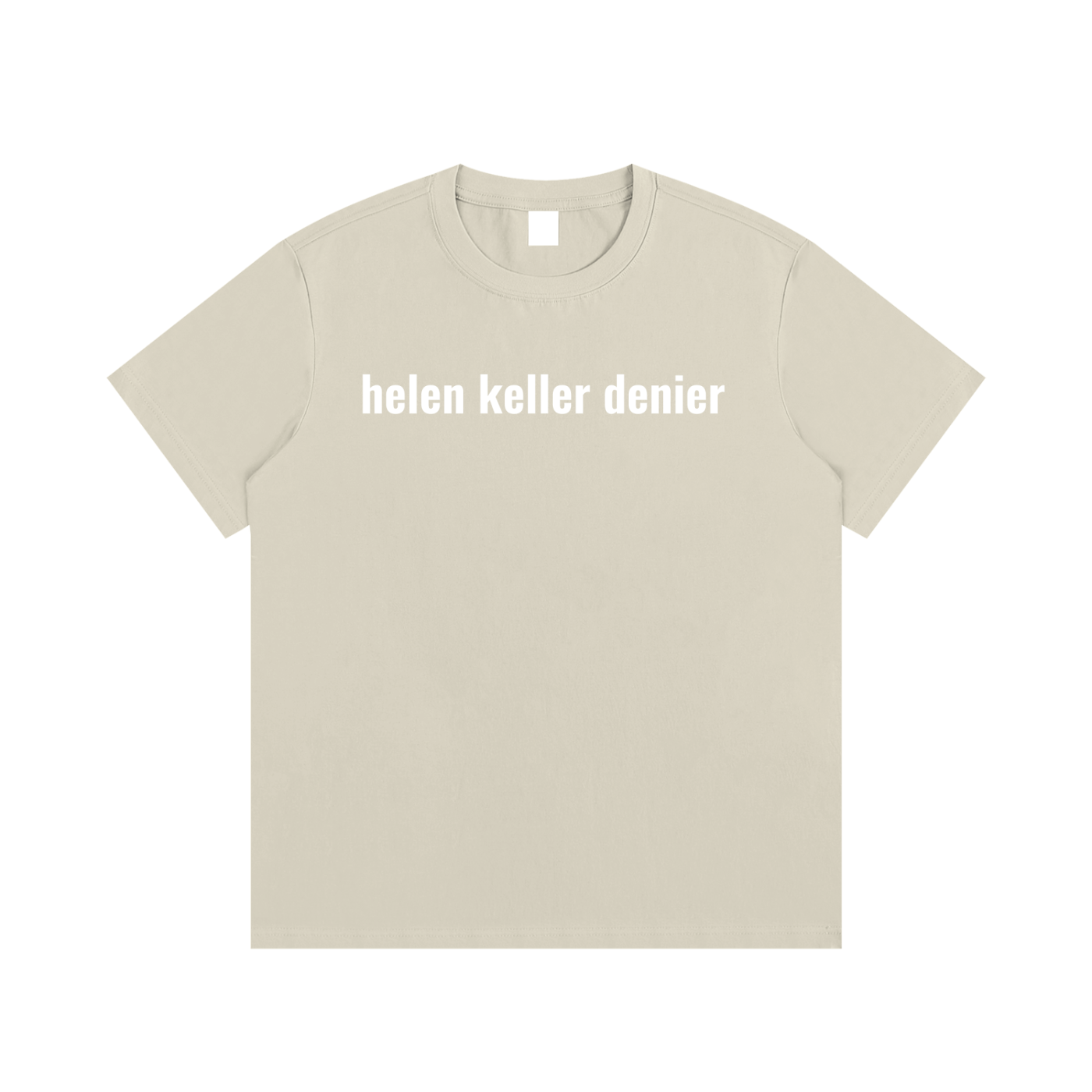 helen keller denier T-Shirt