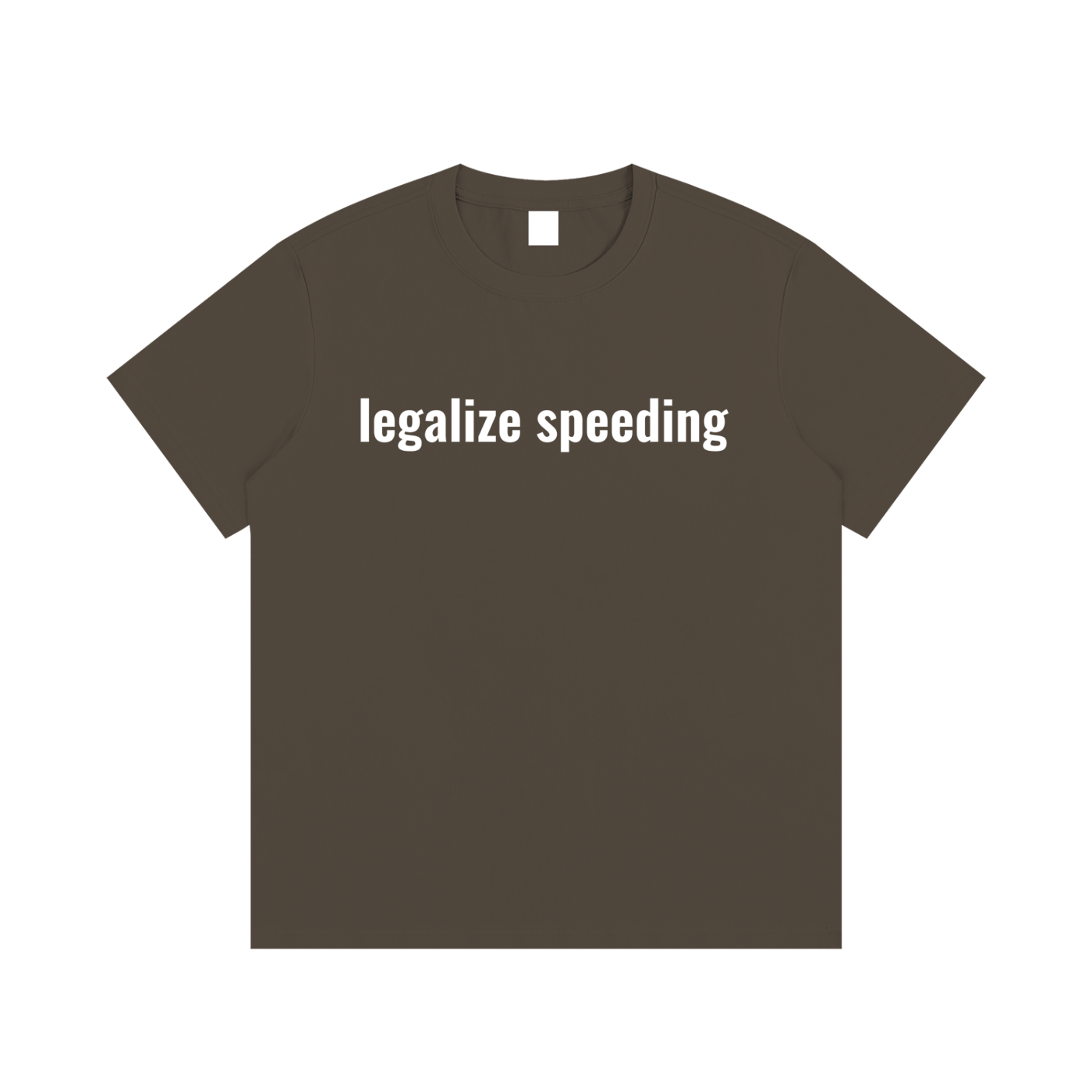 legalize speeding T-Shirt