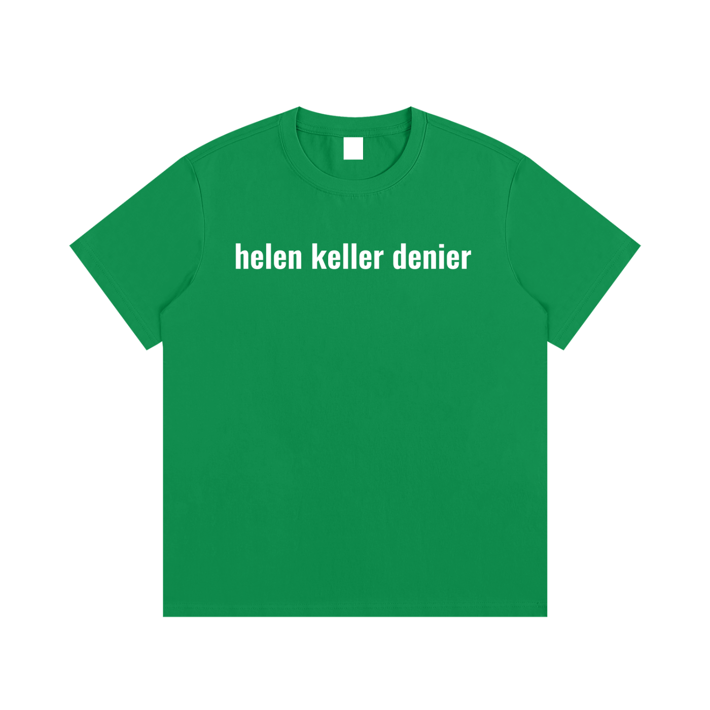 helen keller denier T-Shirt