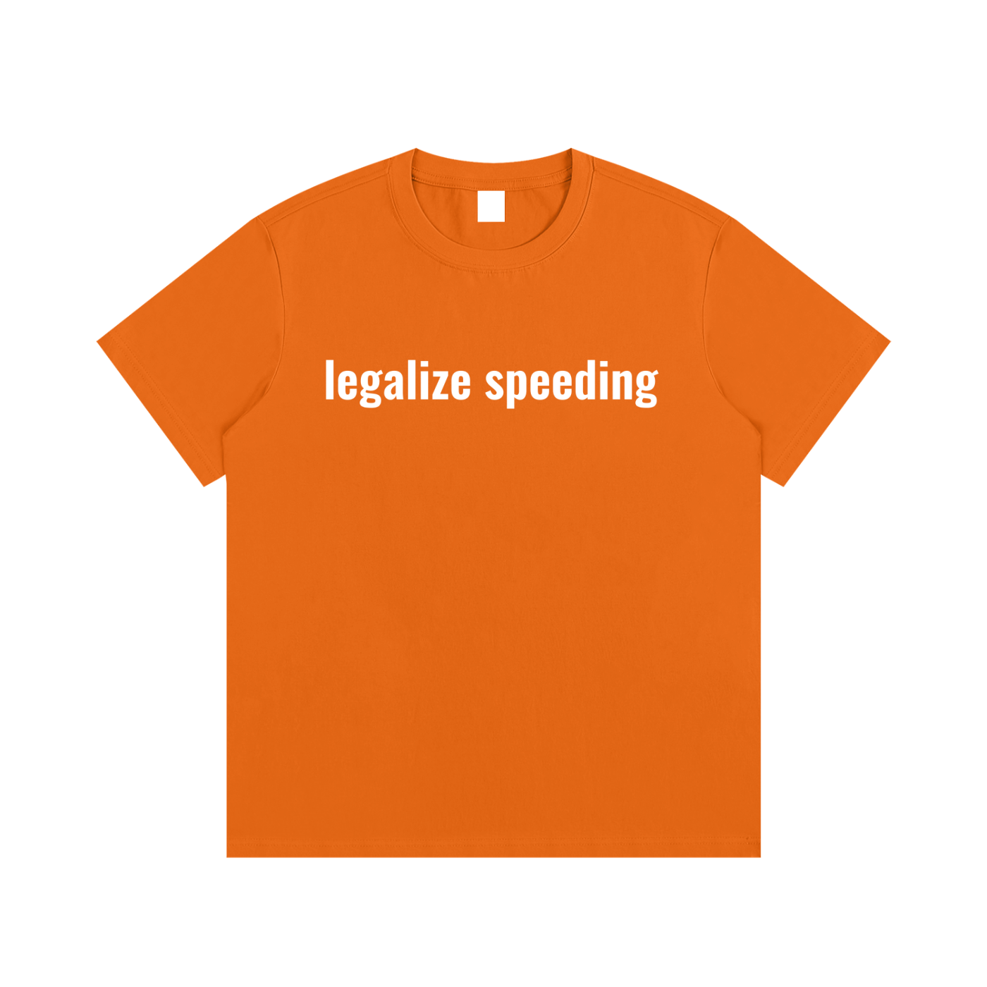 legalize speeding T-Shirt