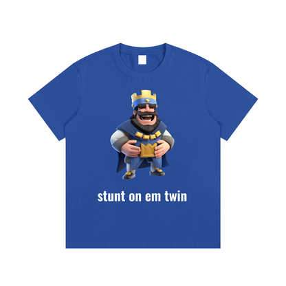 stunt on em twin T-Shirt