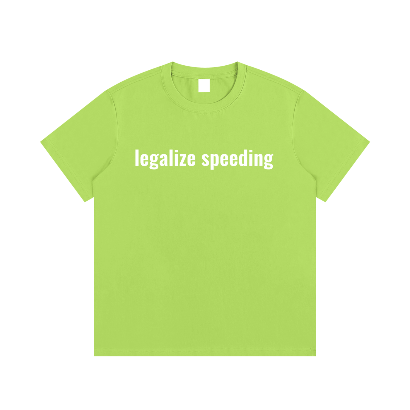 legalize speeding T-Shirt