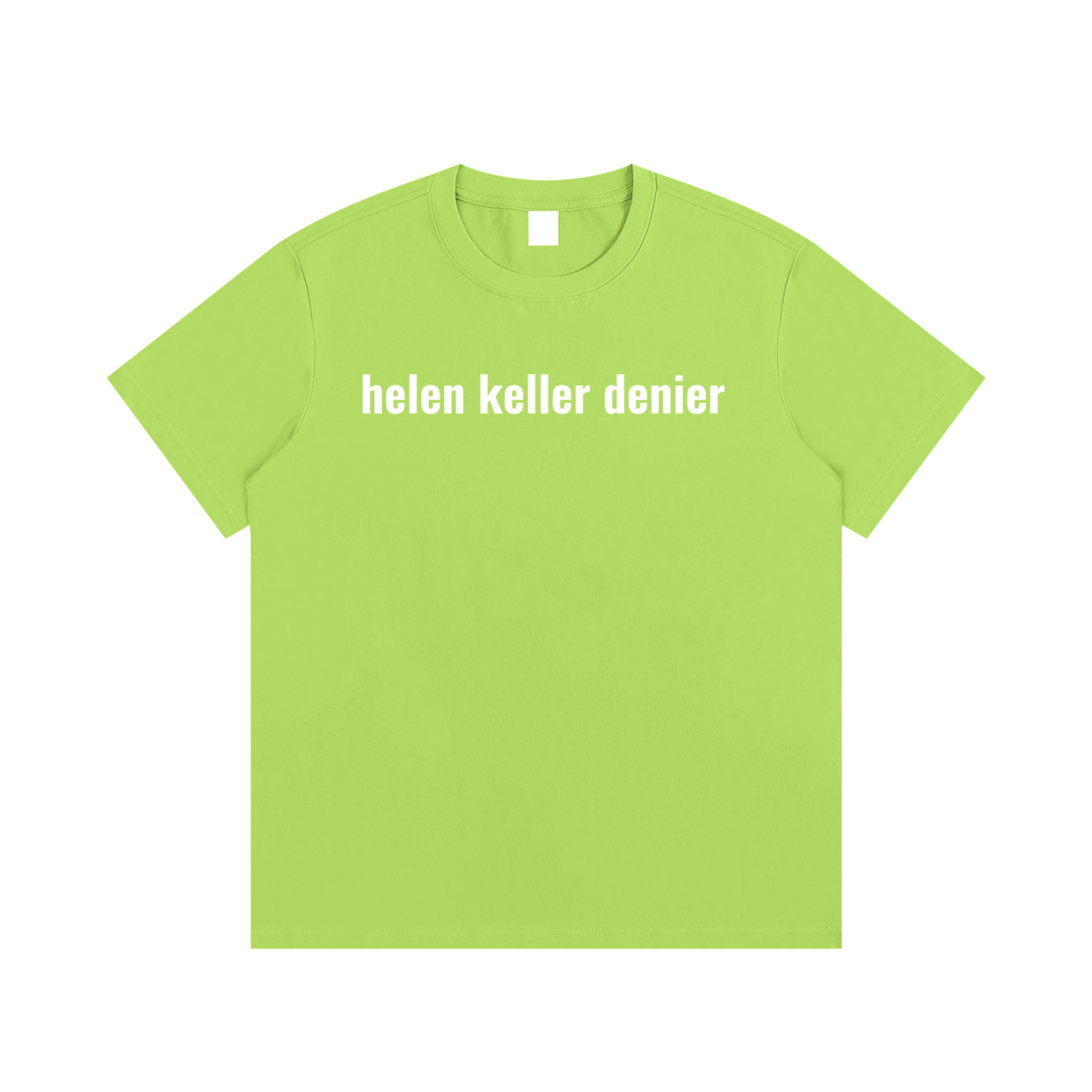 helen keller denier T-Shirt