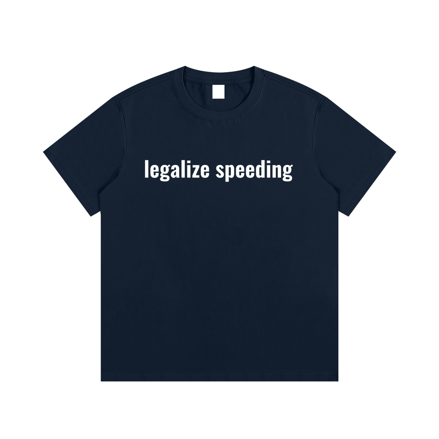 legalize speeding T-Shirt